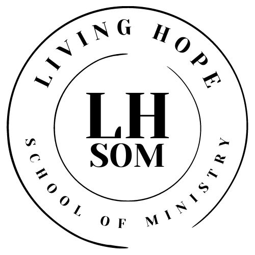 Living Hope School of Ministry Living Hope